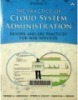 The Practice of Cloud System Administration