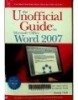 The Unofficial Guide to Microsoft Office Word 2007