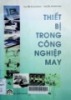 Thiết bị trong công nghiệp may