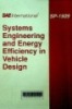 Systems engineering and energy effciency in vehicle design