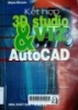 Kết hợp 3D Studio VIZ và AutoCAD