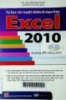 Tự học các tuyệt chiêu và mẹo hay Excel 2010: Hướng dẫn bằng máy tính