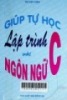 Giúp tự học lập trình với ngôn ngữ C