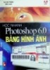 Học nhanh Photoshop 6.0 bằng hình ảnh