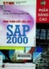 Tự học SAP 2000 bằng hình ảnh (Phiên bản 7.42) : Phần nâng cao