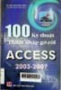 100 kỹ thuật thâm nhập gỡ rối Access 2003-2007