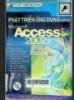 Phát triển ứng dụng bằng Access 2002: Tập 1