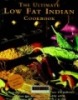 The ultimate low fat indian cookbook