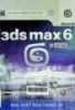 3DS Max 6 : Ấn bản dành cho sinh viên