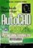Thực hành thành thạo AutoCAD 2002 - Tập 2 : Vẽ các đối tượng 2D