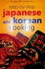 Step - by step Japanese and Korean cooing