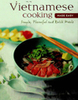 Vietnamese Cooking Made Easy: Simple, Flavorful and Quick Meals
