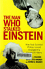 The Man Who Stalked Einstein: How Nazi Scientist Philipp Lenard Changed the Course of Histor