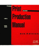 THE PRINT AND PRODUCTION MANUAL