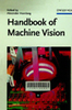 Handbook of Machine Vision