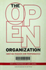 The Open Organization: Igniting Passion and Performance