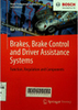 Brakes, Brake Control and Driver Assistance Systems