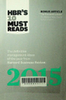 HBR's 10 Must Reads 2015: The Definitive Management Ideas of the Year from Harvard Business Review (with bonus McKinsey AwardWinning article "The Focused Leader") (HBR's 10 Must Reads)