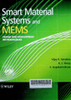 Smart Material Systems and MEMS DESIGN AND DEVELOPMENT METHODOLOGIES