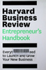 The Harvard Business Review Entrepreneur's Handbook: Everything You Need to Launch and Grow Your New