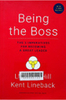 Being the Boss, with a New Preface: The 3 Imperatives for Becoming a Great Leader