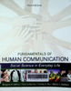 Fundamentals of human communication : social science in everyday life