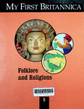 My first Britannica - Volume 5 : Folklore and religions