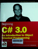 Beginning C# 3.0: An introduction to object oriented programming