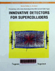 Innovative Detectors for Supercolliders: Proceedings of the Workshop of the INFN ELOISATRON