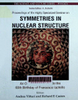 Proceedings of the Highly Specialized Seminar on Symmetries in Nuclear Structure: Aan occasion to celebrate the 60th birthday of Francesco Iachello, Erice, Italy, 23-30 March, 2003