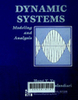Dynamic systems: Modeling and Analysis