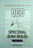 QCD spectral sum rules: World scientific lecture notes in physics - Vol 26