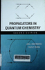 Propagators in quantum chemistry