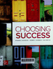 Choosing success