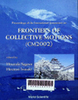 Proceedings of the International Symposium on Frontiers of Collective Motions (CM2002): Aizu, Japan, 6-9 November 2002