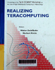 Realizing teracomputing: Proceedings of the tenth ECMWF Workshop on the Use of High Performance Computing in Meteorology:Reading, UK, 4-8 November, 2002