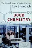 Good chemistry: The life and legacy of valium inventor Leo Sternbach