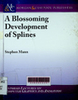 A blossoming development of spliness