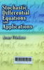 Stochastic Differential Equations and Application : Two volumes bound as one