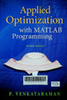 Applied optimization with MATLAB programming 