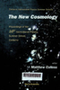 The new cosmology: Proceedings of the 16th International Physics Summer School, Canberra : Canbarra, Australia 3-14 February 2003