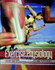 Exercise physiology: Theory and application to fitness and performance