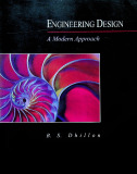 Engineering Design: A modern approach. -- 1st ed..