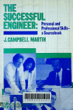 The successful engineer: Personal and professional skills-a sourcebook