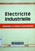 Électricité industrielle: Mesures et essais électriques