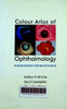 Colour atlas of ophthalmology