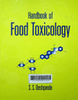Handbook of food toxicology