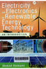Electricity and electronics for renewable energy technology : An introduction