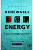 Renewable Energy : Physics, engineering, environmental ipacts , economics and planning