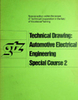 Technical drawing: automotive electrical engineering special course 2